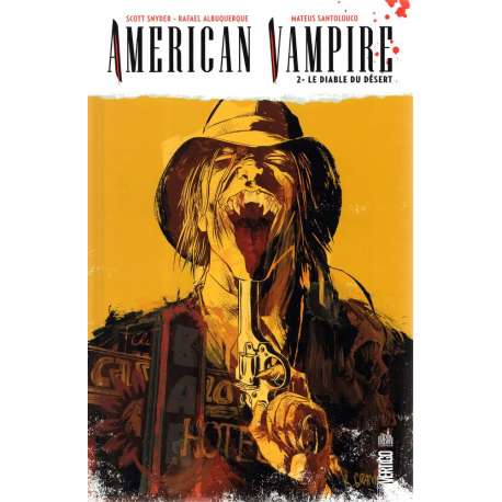 American Vampire - Tome 2 - Le diable du désert