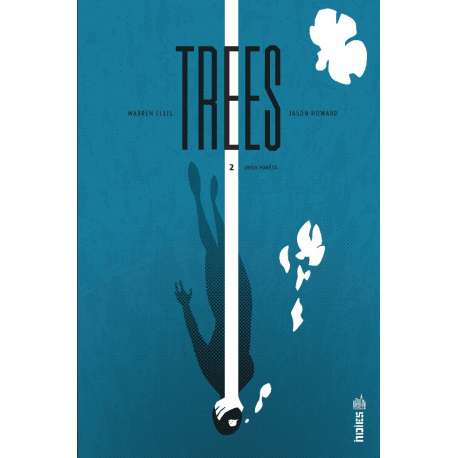 Trees - Tome 2 - Deux forêts