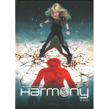 Harmony - Tome 3 - Ago