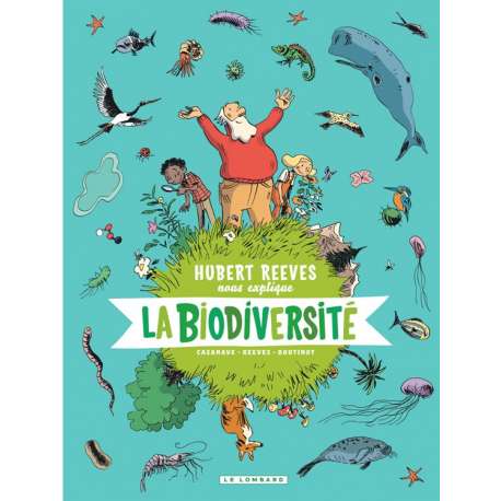 Hubert Reeves nous explique - Tome 1 - La Biodiversité
