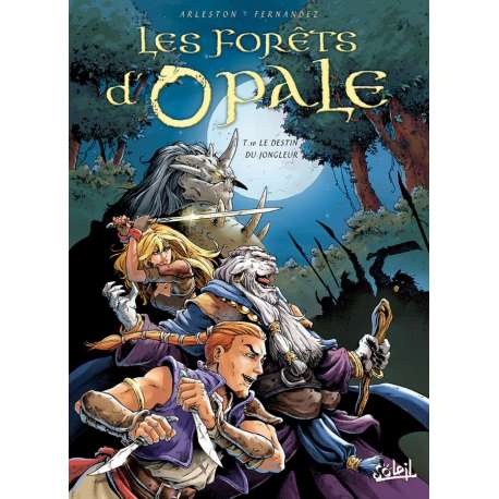 Forêts d'Opale (Les) - Tome 10 - Le Destin du jongleur