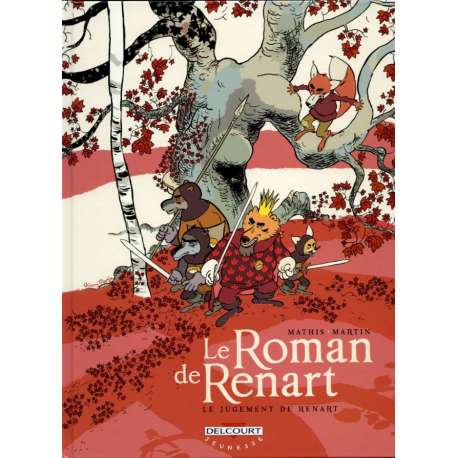 Roman de Renart (Le) (Martin) - Tome 3 - Le Jugement de Renart