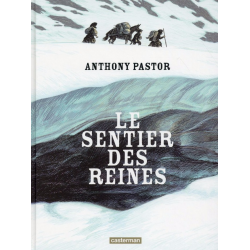 Sentier des reines (Le) - Tome 1 - Le Sentier des reines