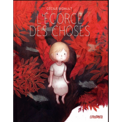 Écorce des choses (L') - l'écorce des choses