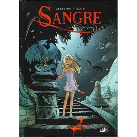 Sangre - Tome 1 - Sangre la Survivante