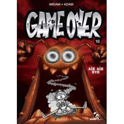 Game over - Tome 16 - Aïe aïe eye