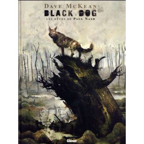 Black Dog, les rêves de Paul Nash - Black Dog, les rêves de Paul Nash