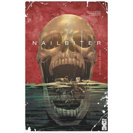 Nailbiter - Tome 3 - L'Odeur du sang