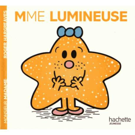 Madame Lumineuse