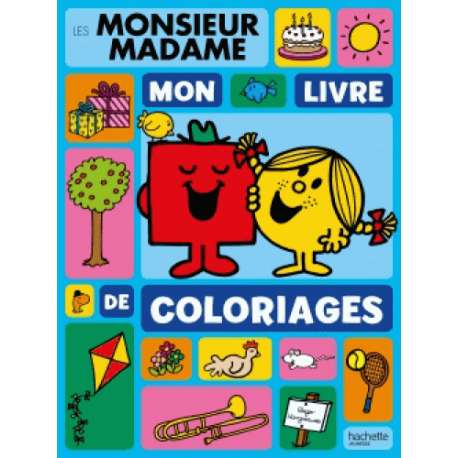 Les Monsieur Madame - Mon livre de coloriages