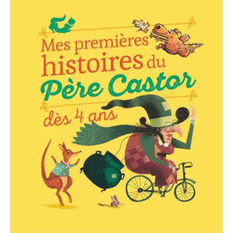 Mes premières histoires du père Castor dès 4 ans