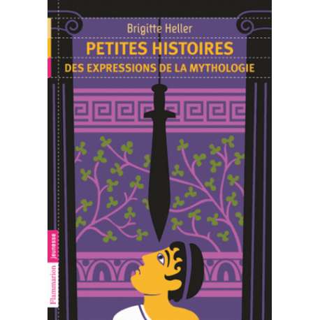 Petites histoires des expressions de la mythologie