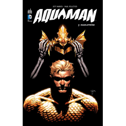 Aquaman (DC Renaissance) - Tome 5 - Maelström