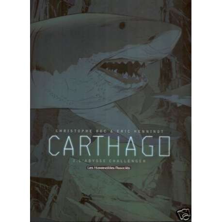 Carthago - Tome 2 - L'Abysse Challenger