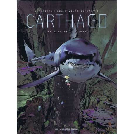 Carthago - Tome 3 - Le monstre de Djibouti