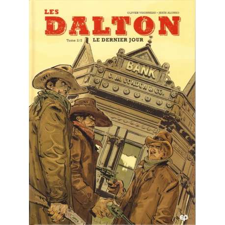 Dalton (Les) (Visonneau/Alonso) - Tome 2 - Le dernier jour