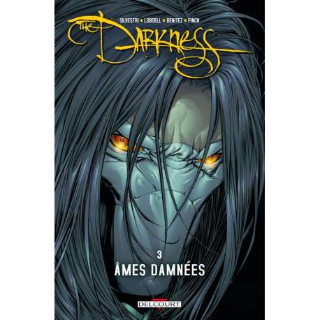 Darkness (Delcourt) - Tome 3 - Âmes damnées