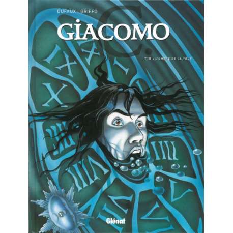 Giacomo C. - Tome 10 - L'ombre de la tour