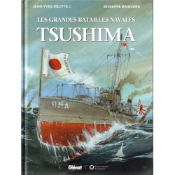 Grandes batailles navales (Les) - Tome 4 - Tsushima