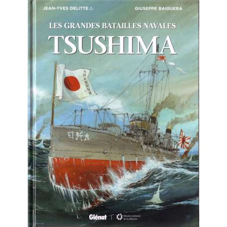 Grandes batailles navales (Les) - Tome 4 - Tsushima