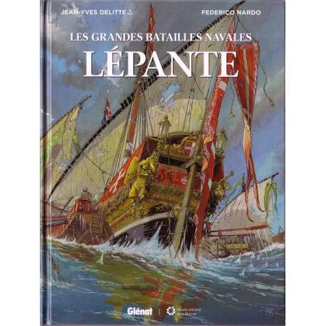 Grandes batailles navales (Les) - Tome 5 - Lépante