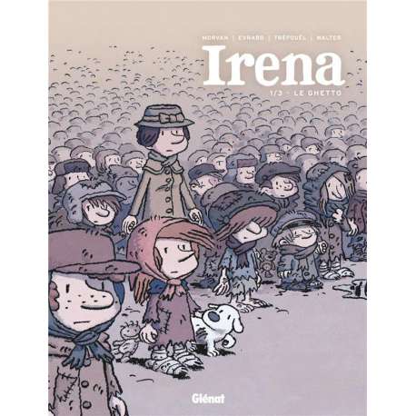 Irena - Tome 1 - Le Ghetto