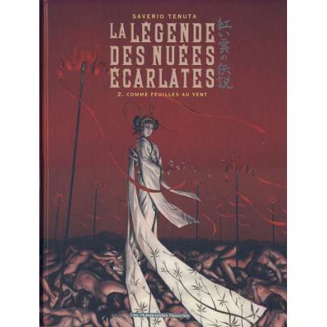 Légende des nuées écarlates (La) - Tome 2 - Comme feuilles au vent