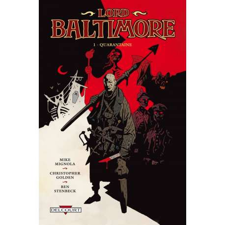 Lord Baltimore - Tome 1 - Quarantaine