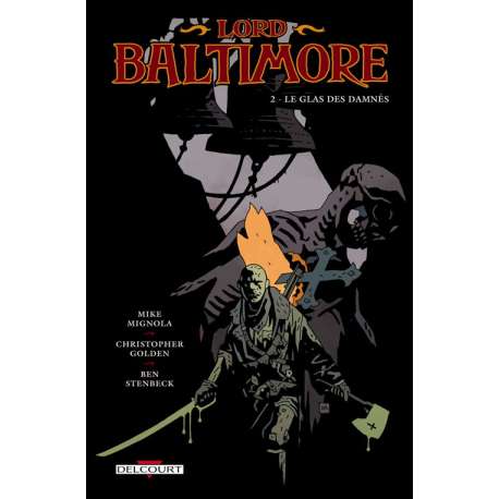 Lord Baltimore - Tome 2 - Le Glas des damnés