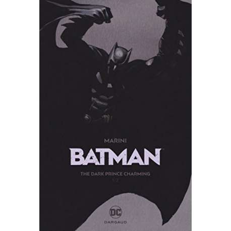 Batman - The Dark Prince Charming - Tome 1 - Tome 1