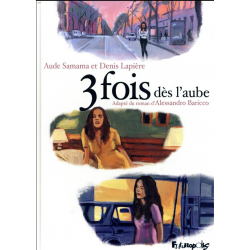 3 fois dès l'aube - 3 fois dès l'aube