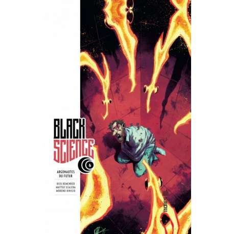 Black Science - Tome 6 - Argonautes du futur