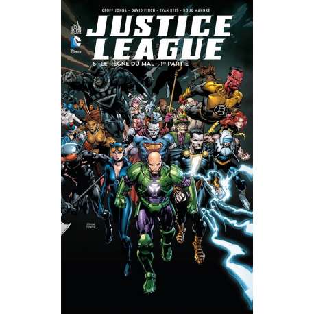 Justice League (DC Renaissance) - Tome 6 - Le Règne du mal - 1re partie