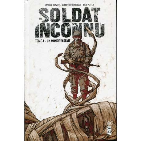 Soldat inconnu (Urban Comics) - Tome 4 - Un monde parfait