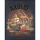 Axolot - Tome 4 - Histoires extraordinaires & sources d'étonnement - Volume 4