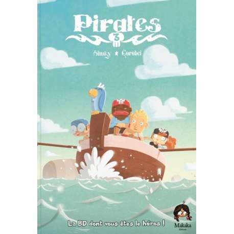 Pirates Livre 3 - Journal d'un héros