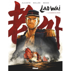 Laowai - Tome 1 - La guerre de l'opium