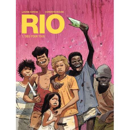 Rio (Rouge/Garcia) - Tome 1 - Dieu pour tous