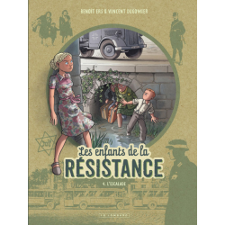 Enfants de la Résistance (Les) - Tome 4 - L'escalade