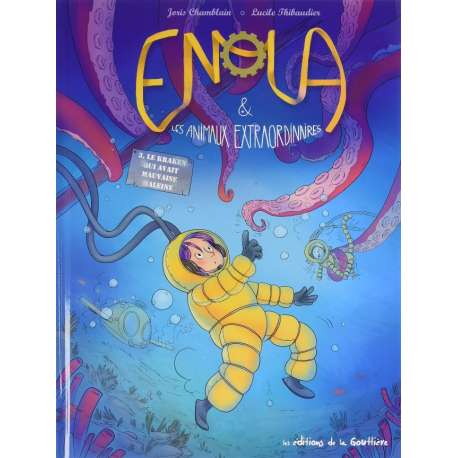 Enola et les animaux extraordinaires - Tome 3 - Le Kraken qui avait mauvaise haleine