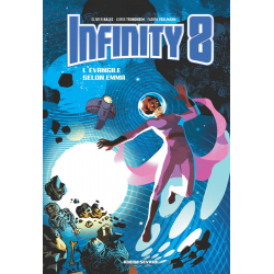 Infinity 8 - Tome 3 - L'Évangile selon Emma