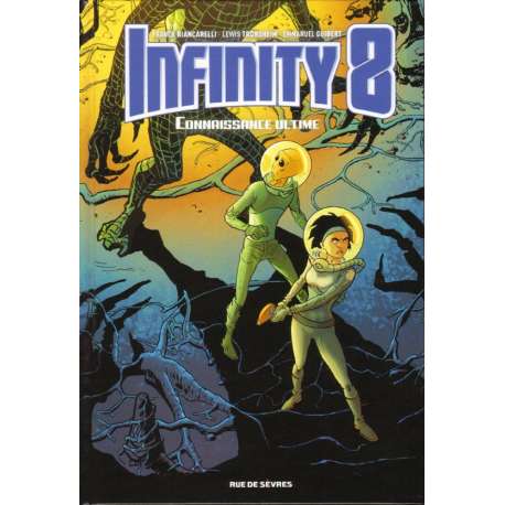 Infinity 8 - Tome 6 - Connaissance ultime