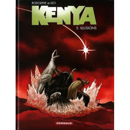 Kenya - Tome 5 - Illusions