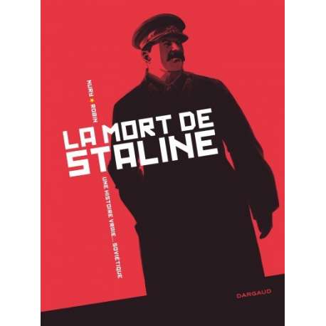 Mort de Staline (La) - Une histoire vraie... soviétique - Intégrale