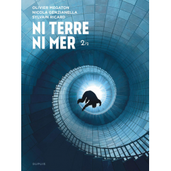 Ni terre ni mer - Tome 2 - Tome 2