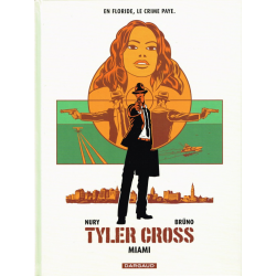 Tyler Cross - Tome 3 - Miami