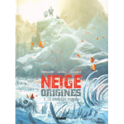 Neige Origines - Tome 3 - Le paradis perdu