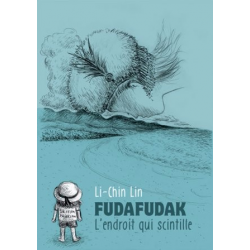 Fudafudak - L'endroit qui scintille - Fudafudak - L'endroit qui scintille