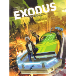 Exodus Manhattan - Tome 1 - Exodus Manhattan