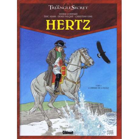 Triangle secret (Le) - Hertz - Tome 4 - L'Ombre de l'Aigle
